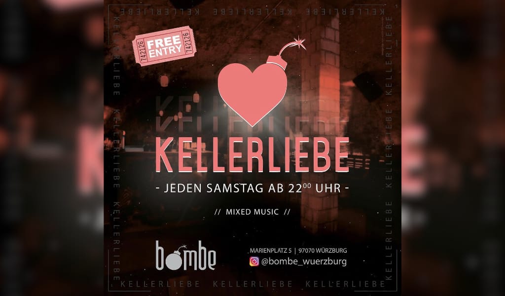 Club Bombe Würzburg, Veranstaltung Kellerliebe Neu